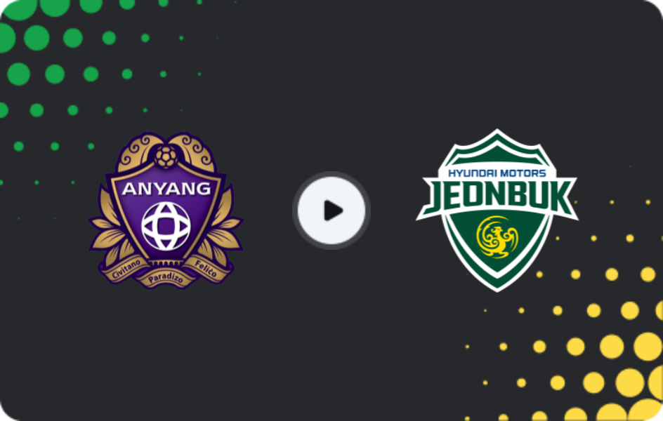 Where to watch FC Anyang — Jeonbuk Motors, K-League 1, 10.05.2026