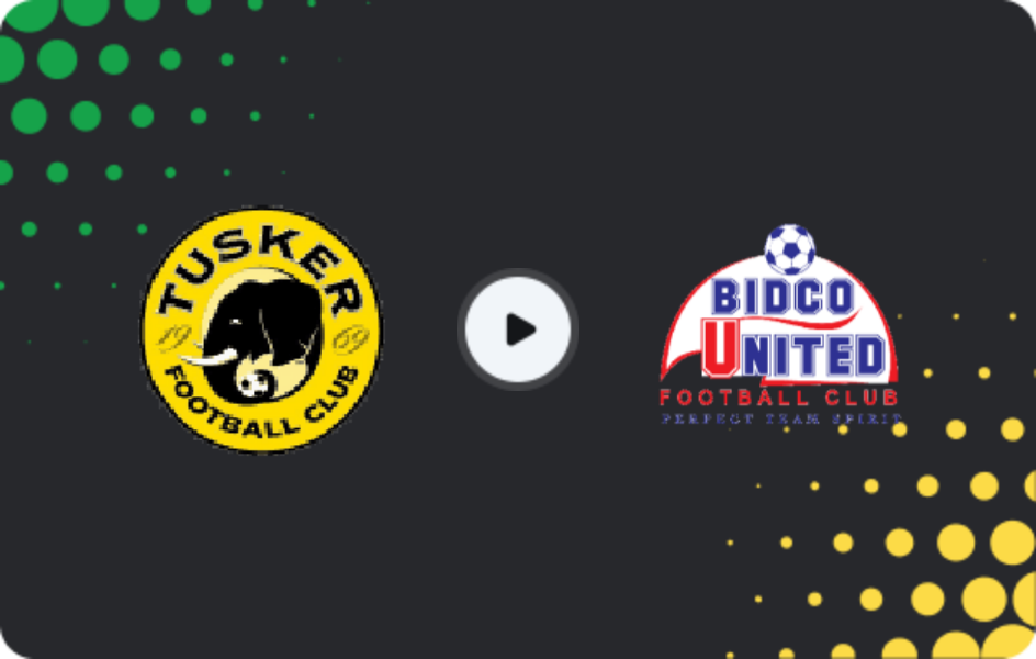 Where to watch Tusker — Bidco United, Premier League, 10.05.2026