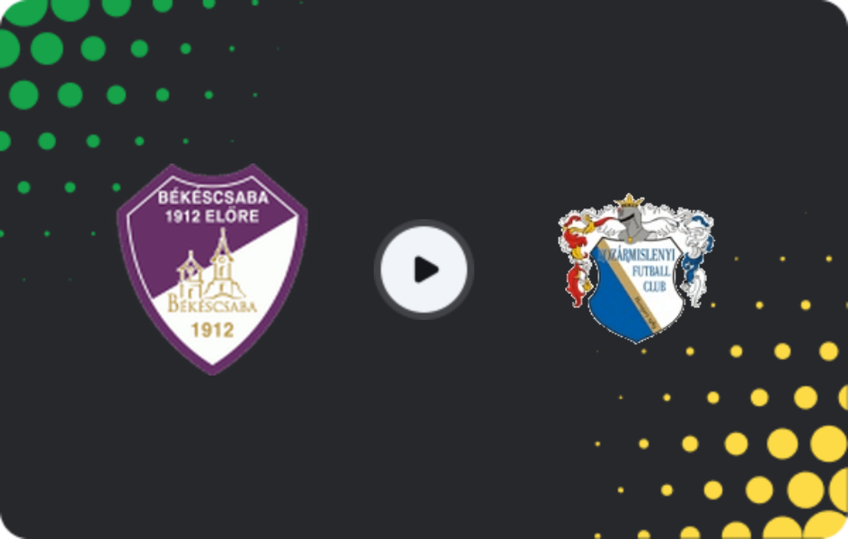 Where to watch Bekescsaba 1912 — Kozarmisleny FC, NB II, 10.05.2026
