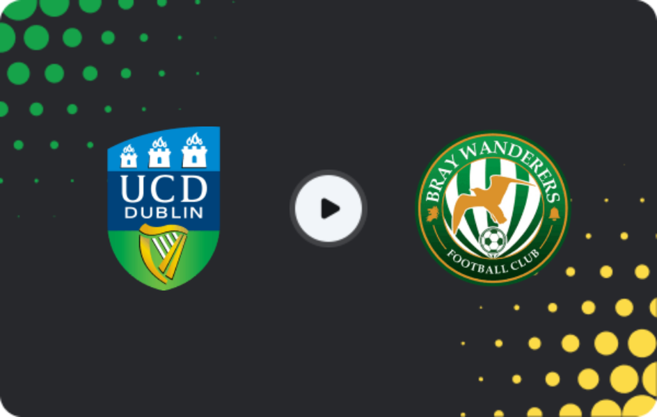 Where to watch UCD — Bray Wanderers, First Division, 15.05.2026