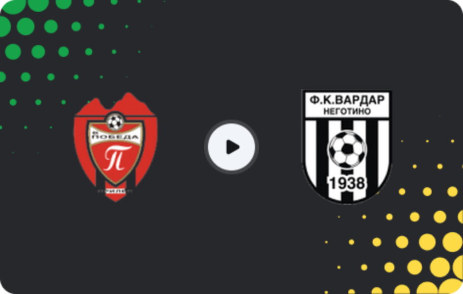 Where to watch Pobeda — Vardar Negotino, Second League, 16.05.2026