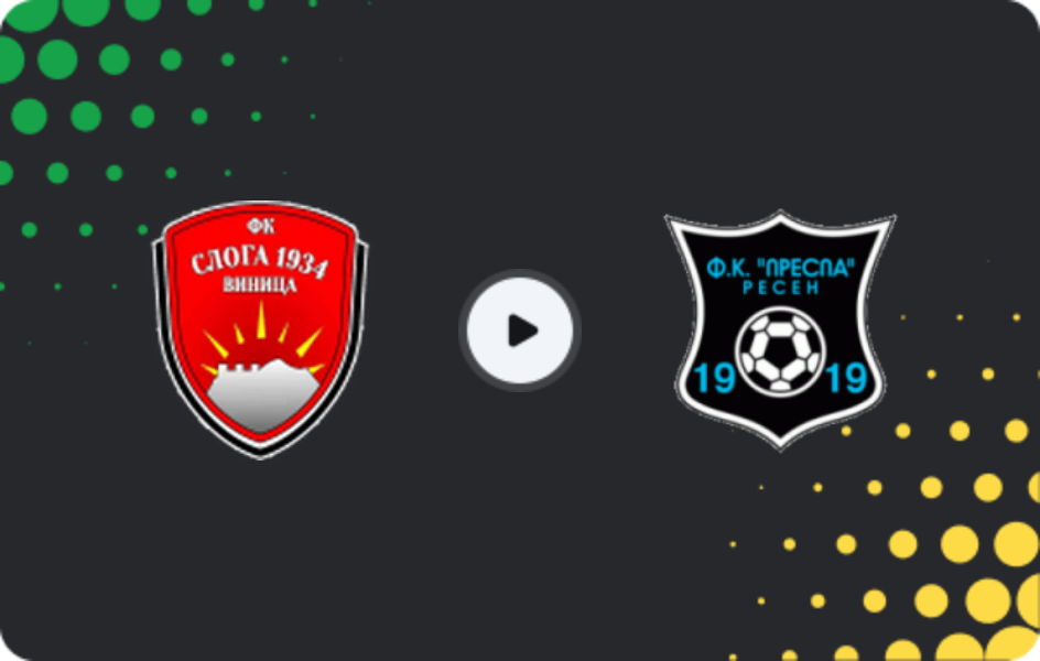 Where to watch Sloga Vinica — FK Prespa Resen, Second League, 16.05.2026