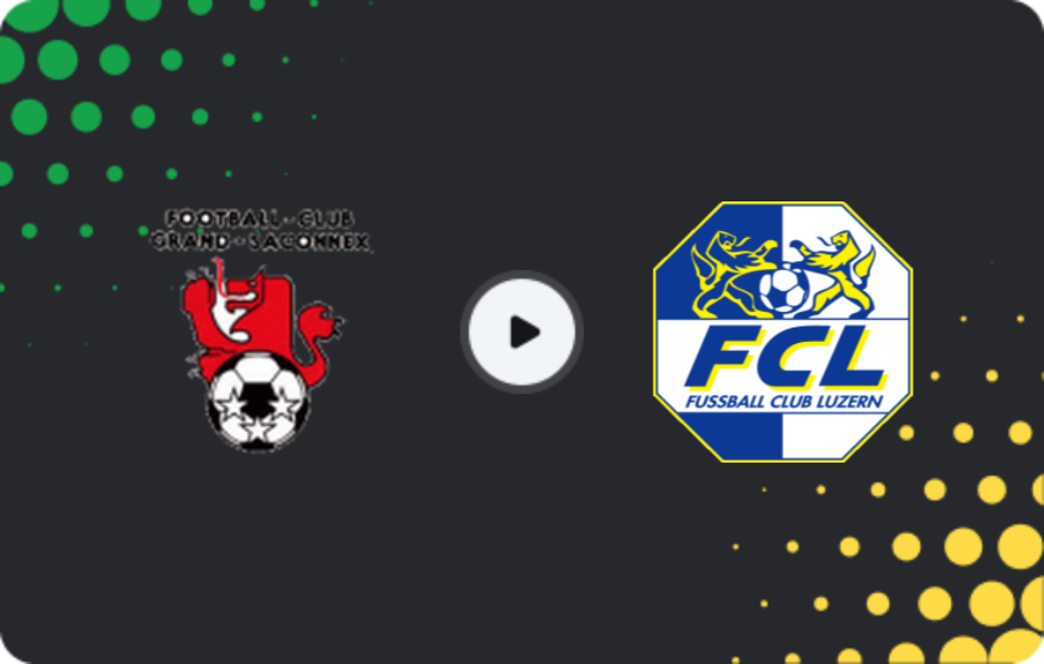 Where to watch Grand-Saconnex — Luzern II, 1. Liga Promotion, 16.05.2026