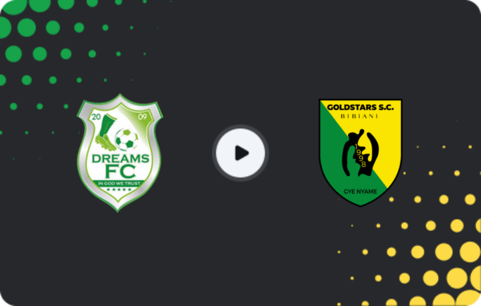 Where to watch Dreams — Bibiani Gold Stars, Premier League, 17.05.2026