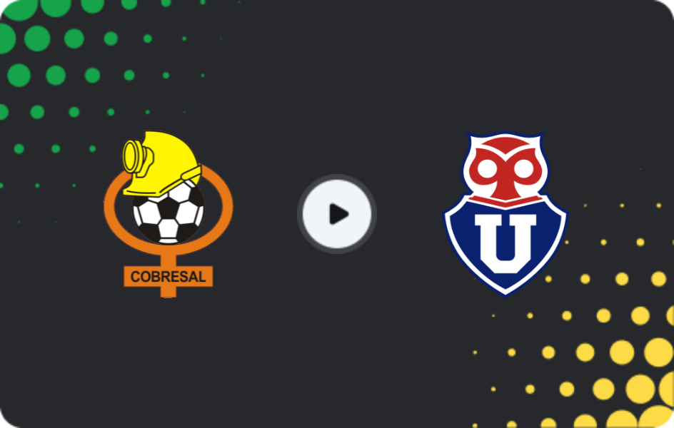 Where to watch Cobresal — Universidad de Chile, Primera División, 17.05.2026