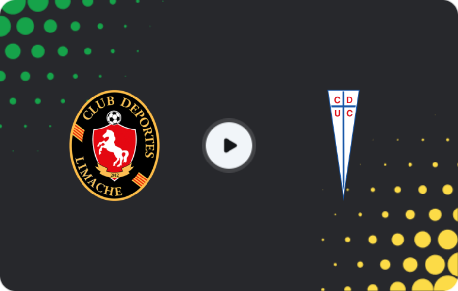 Where to watch Deportes Limache — Universidad Católica, Primera División, 17.05.2026
