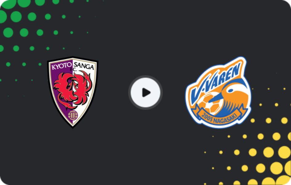 Where to watch Kyoto Sanga — V-varen Nagasaki, J1 League, 23.05.2026