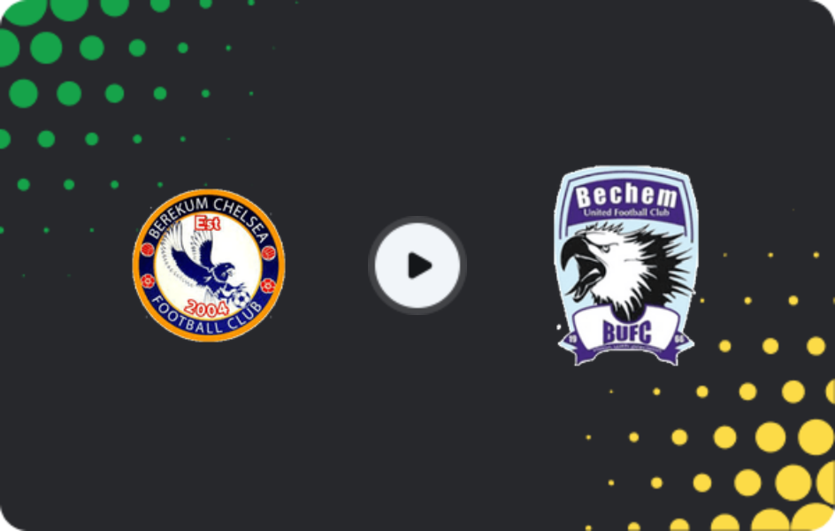 Where to watch Berekum Chelsea — Bechem United, Premier League, 23.05.2026