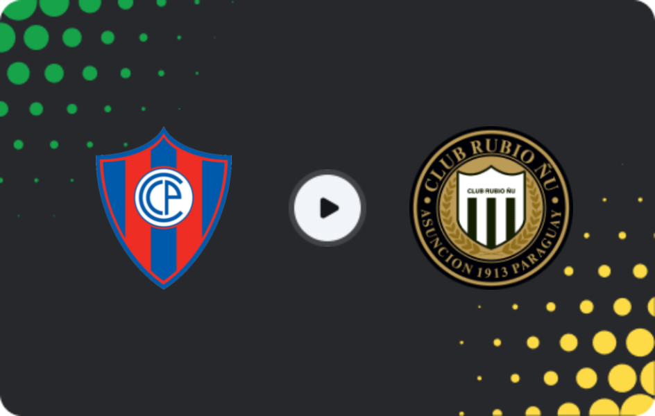 Where to watch Cerro Porteno — Rubio NU, Division Profesional - Apertura, 24.05.2026