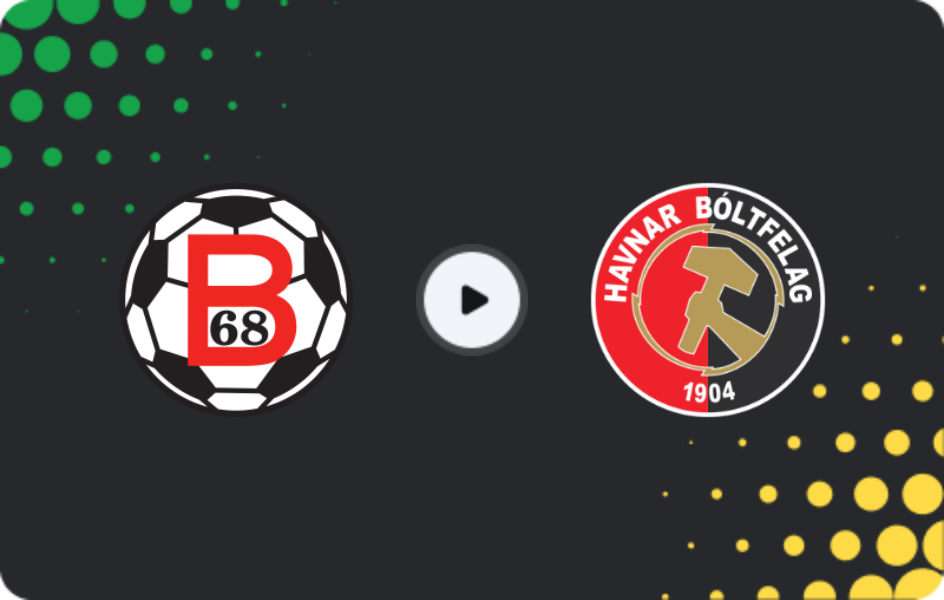 Where to watch B68 Toftir — HB Tórshavn, Meistaradeildin, 25.05.2026