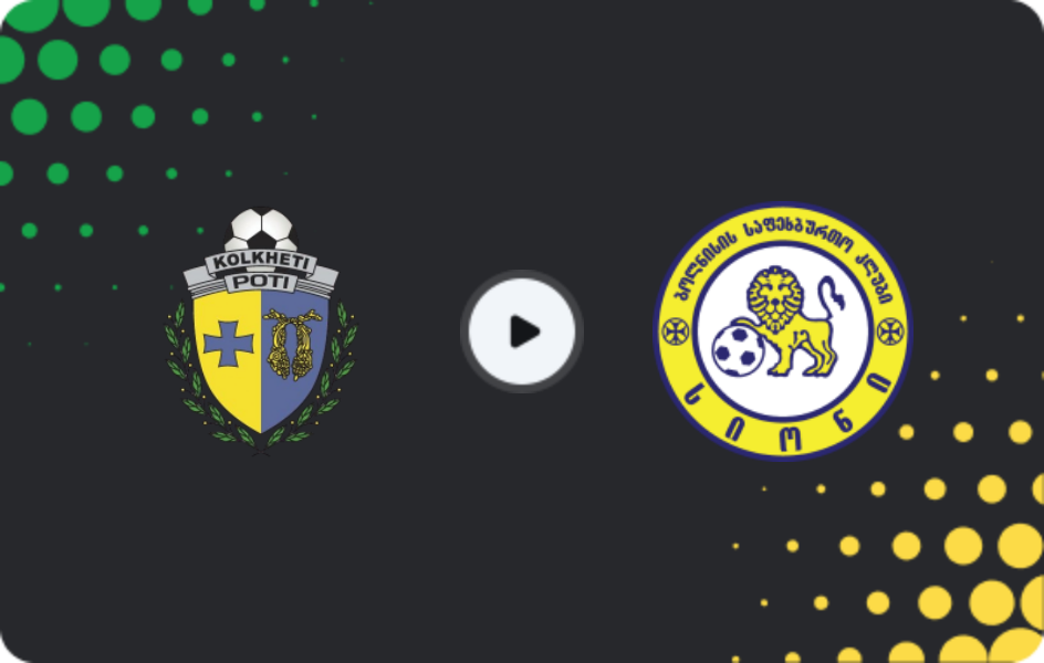 Where to watch Kolkheti Poti — Sioni, Erovnuli Liga 2, 30.05.2026