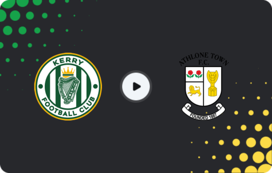 Where to watch Kerry — Athlone Town, First Division, 12.06.2026