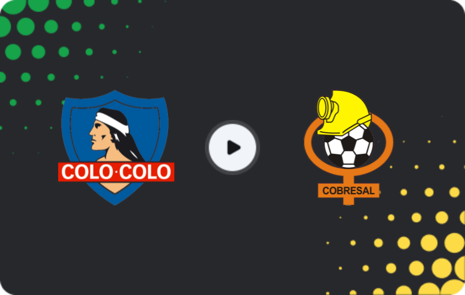 Where to watch Colo Colo — Cobresal, Primera División, 14.06.2026