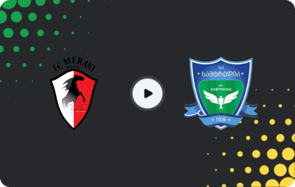 Where to watch Merani Martvili — Samtredia, Erovnuli Liga 2, 17.06.2026