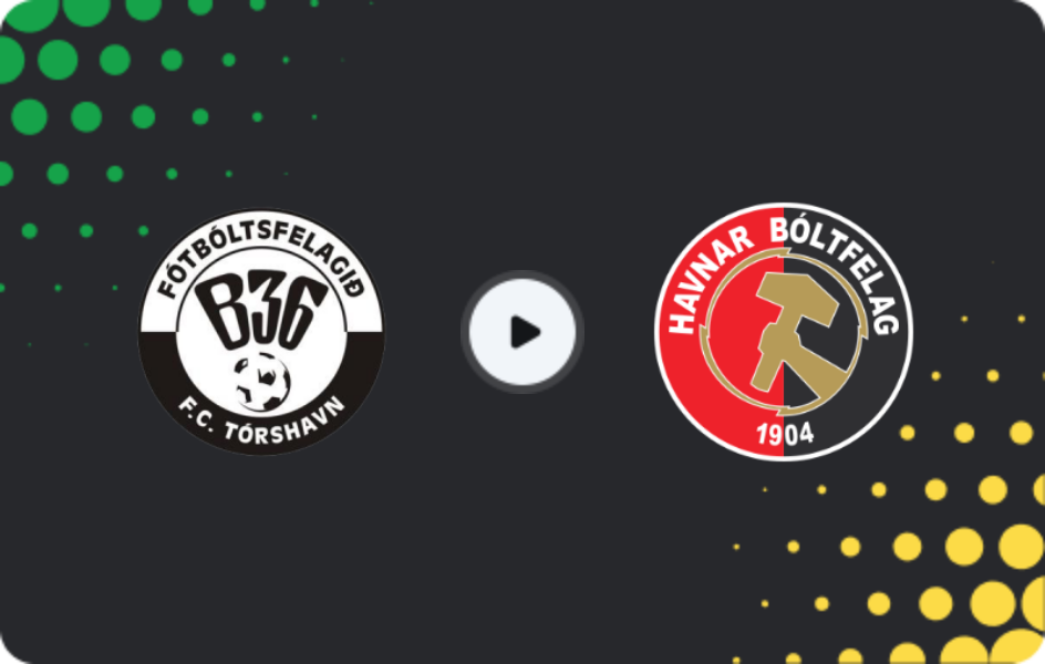Where to watch B36 Torshavn — HB Tórshavn, Meistaradeildin, 21.06.2026