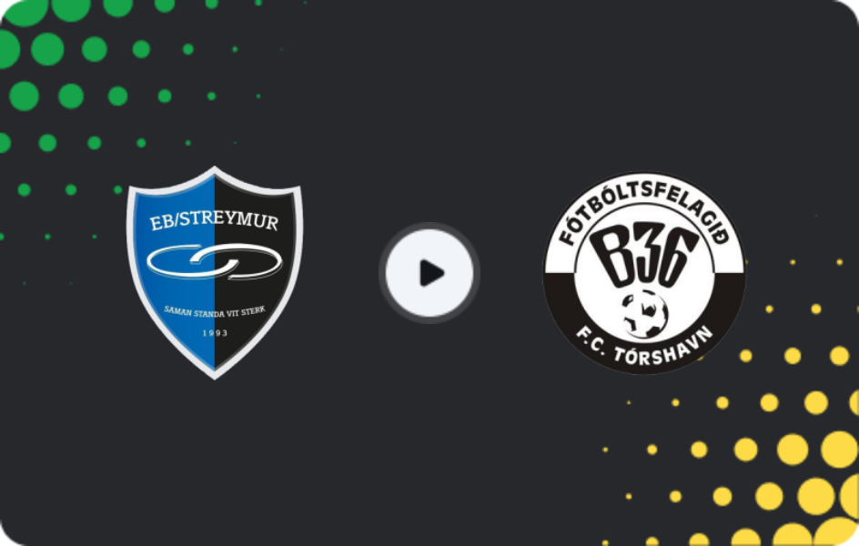 Where to watch Streymur — B36 Torshavn, Meistaradeildin, 28.06.2026