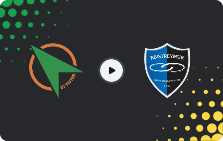 Where to watch 07 Vestur — Streymur, Meistaradeildin, 07.08.2026