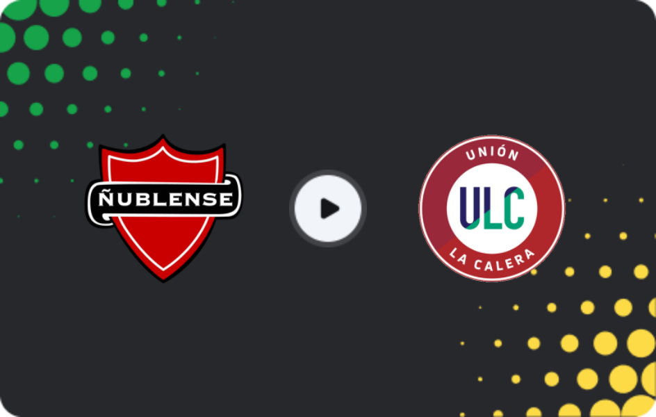 Where to watch Nublense — Union La Calera, Primera División, 16.08.2026