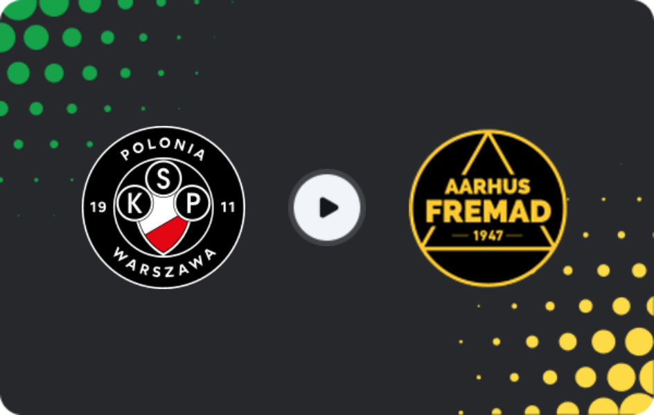 Where to watch Polonia Warszawa — Aarhus Fremad, Friendlies Clubs, 28.01.2026