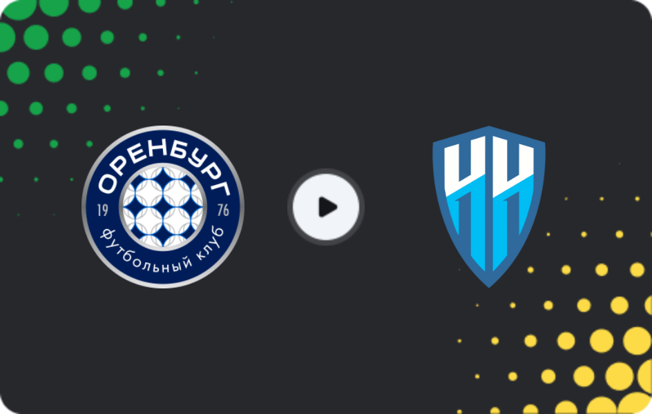 Where to watch FC Orenburg — Nizhny Novgorod, Friendlies Clubs, 13.02.2026
