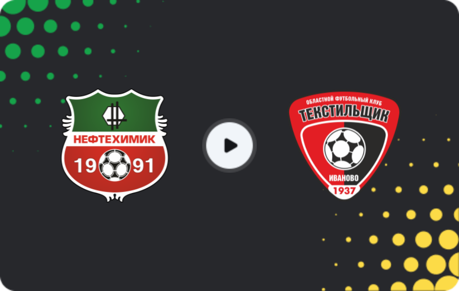 Where to watch Neftekhimik — Tekstilshchik, Friendlies Clubs, 17.02.2026