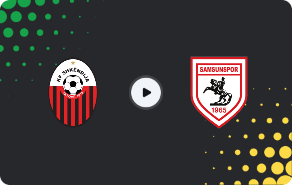 Where to watch Shkendija — Samsunspor, Conference League, 19.02.2026