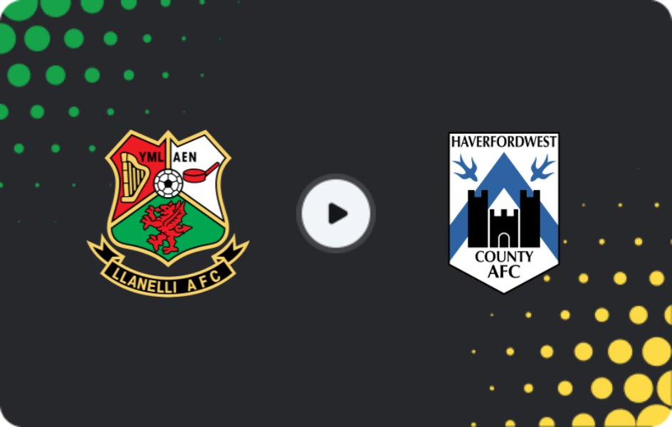 Where to watch Llanelli — Haverfordwest County, Cymru Premier, 20.02.2026