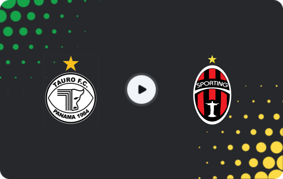 Where to watch Tauro FC — Sporting San Miguelito, Liga Panameña, 26.01.2026