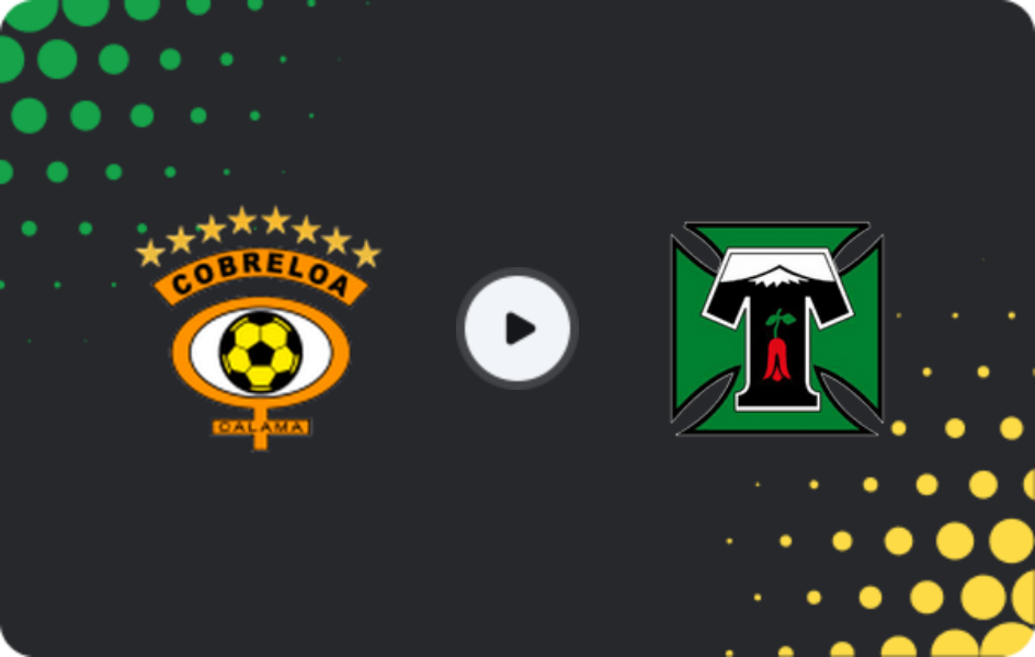 Where to watch Cobreloa — Deportes Temuco, Primera B, 22.02.2026