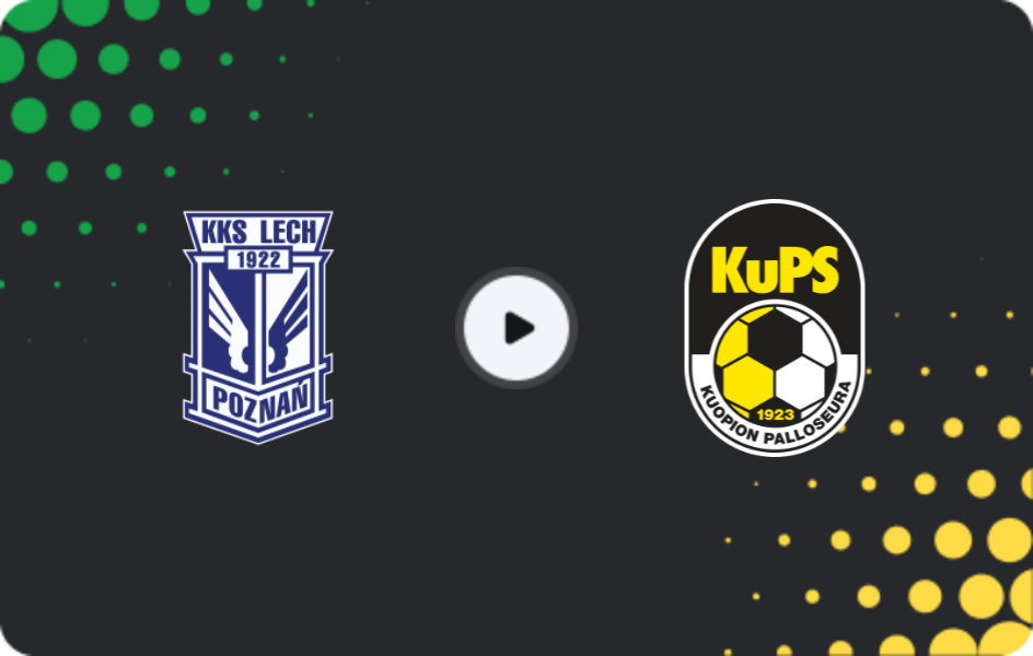 Where to watch Lech Poznan — KuPS, Conference League, 26.02.2026