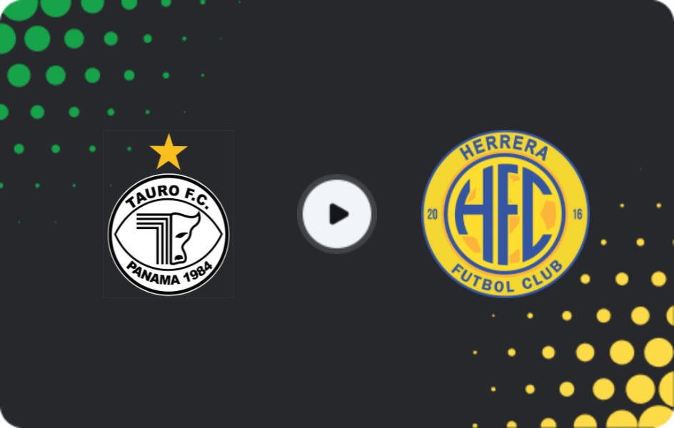 Where to watch Tauro FC — Herrera, Liga Panameña, 07.03.2026
