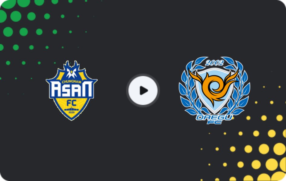 Where to watch Asan Mugunghwa — Daegu FC, K-League 2, 15.03.2026