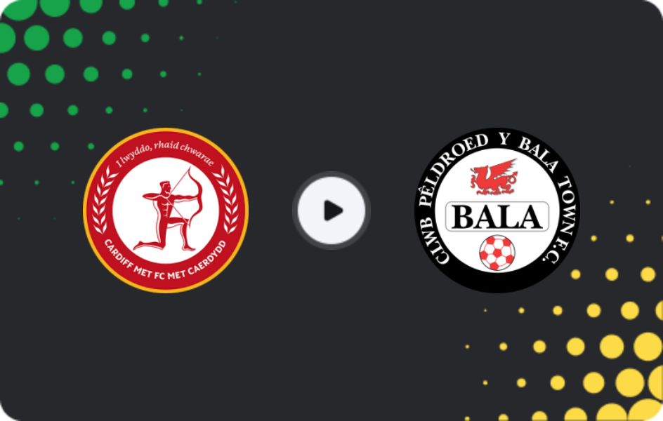 Where to watch Cardiff MET — Bala Town, Cymru Premier, 28.03.2026