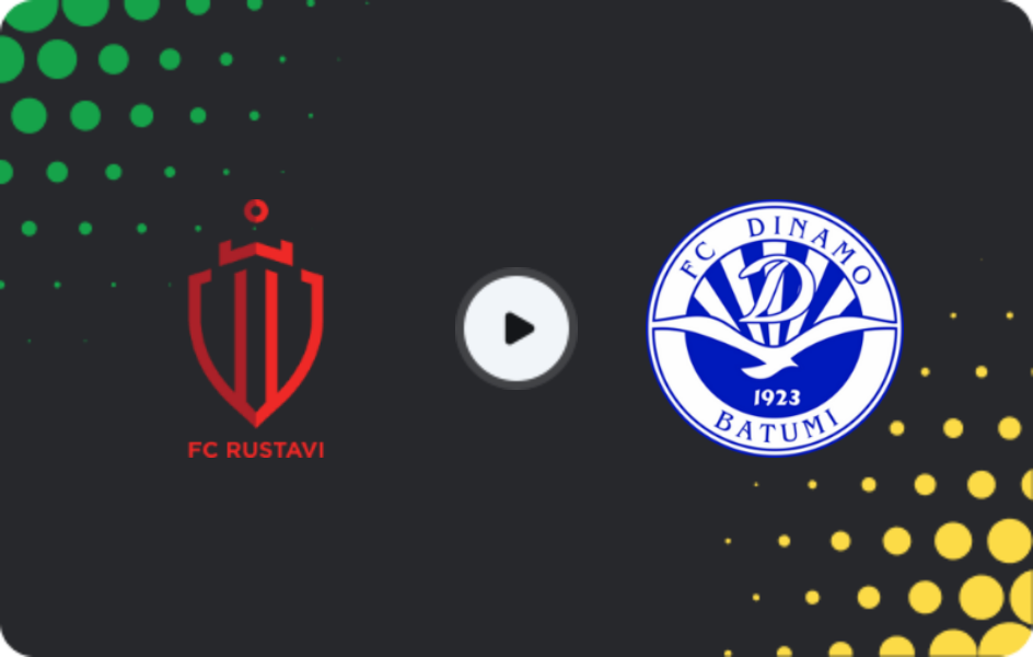 Where to watch Rustavi — Dinamo Batumi, Erovnuli Liga, 04.04.2026