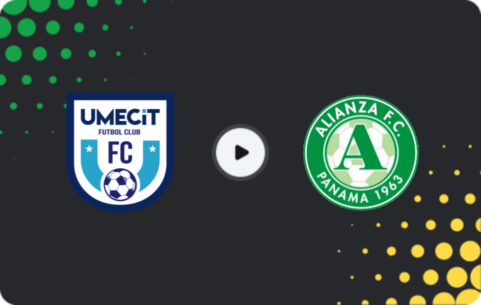 Where to watch UMECIT — Alianza FC, Liga Panameña, 07.04.2026