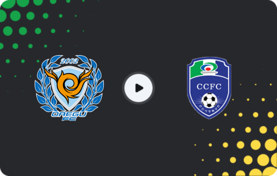 Where to watch Daegu FC — Cheonan City, K-League 2, 18.04.2026