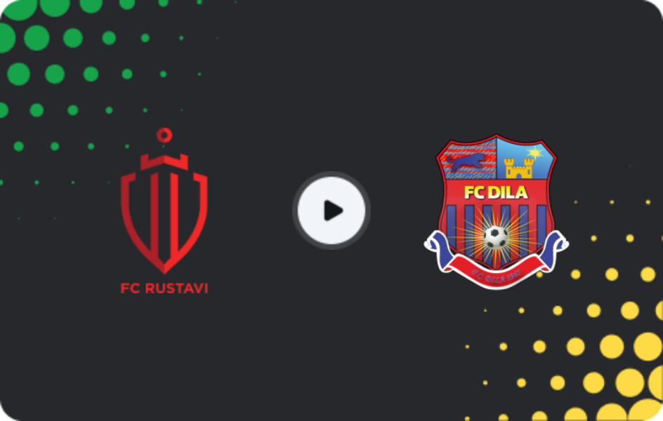 Where to watch Rustavi — Dila, Erovnuli Liga, 25.04.2026
