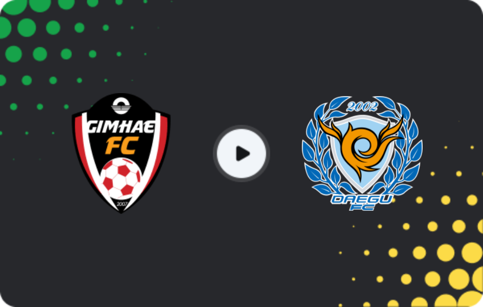 Where to watch Gimhae City — Daegu FC, K-League 2, 17.05.2026