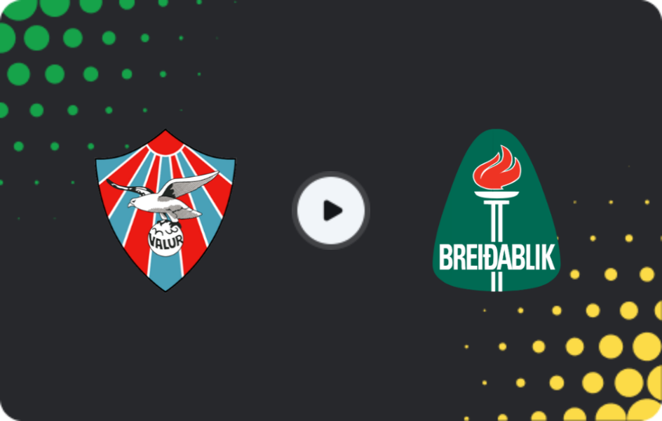 Where to watch Valur Reykjavik — Breidablik, Úrvalsdeild, 17.05.2026
