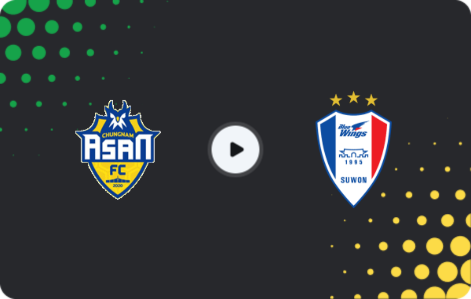 Where to watch Asan Mugunghwa — Suwon Bluewings, K-League 2, 30.05.2026