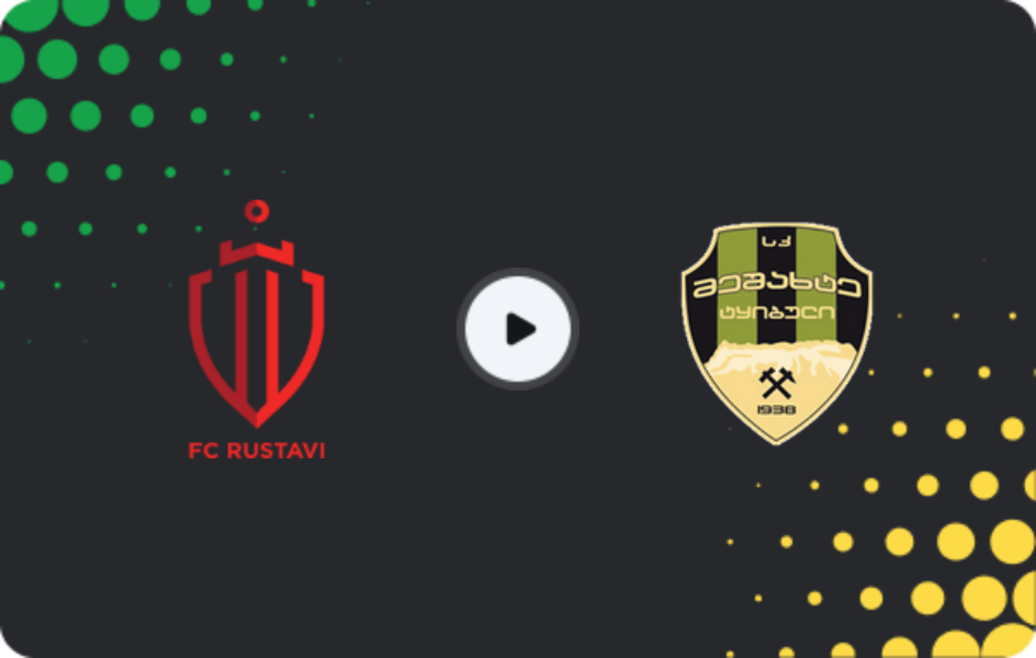 Where to watch Rustavi — Meshakhte, Erovnuli Liga, 13.06.2026