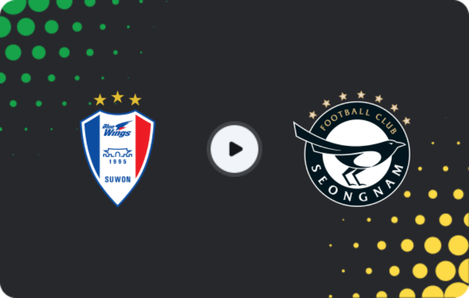 Where to watch Suwon Bluewings — Seongnam FC, K-League 2, 04.07.2026