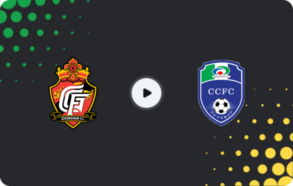 Where to watch Gyeongnam FC — Cheonan City, K-League 2, 05.07.2026
