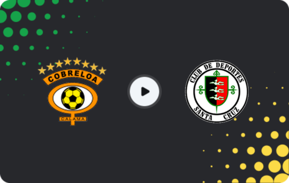 Where to watch Cobreloa — Deportes Santa Cruz, Primera B, 26.07.2026