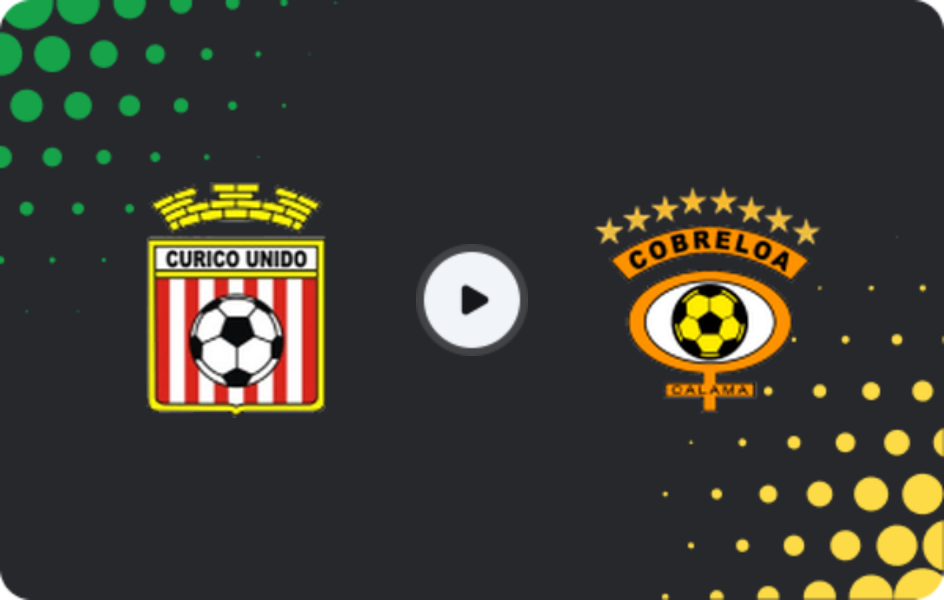 Where to watch Curico Unido — Cobreloa, Primera B, 02.08.2026