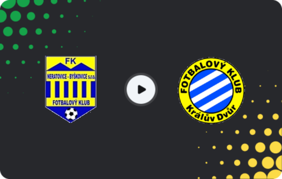 Where to watch Neratovice-Byškovice — Králův Dvůr, Friendlies Clubs, 21.02.2026
