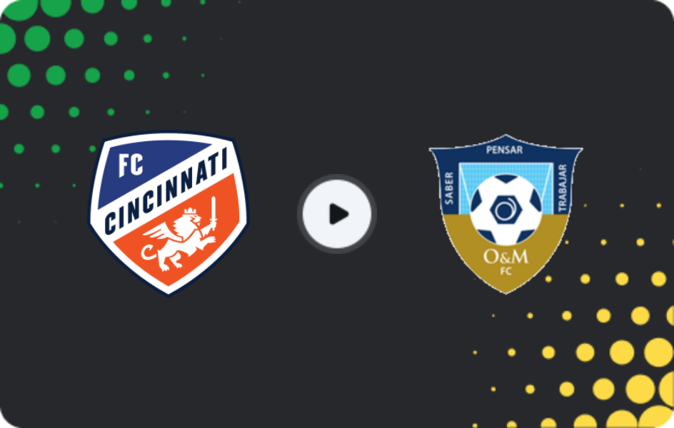 Where to watch FC Cincinnati — Universidad O&M, CONCACAF Champions Cup, 26.02.2026
