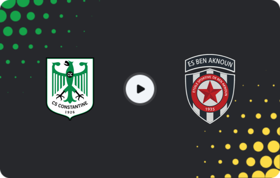 Where to watch CS Constantine — Ben Aknoun, Ligue 1, 13.03.2026