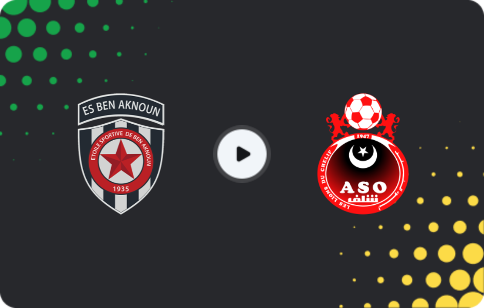 Where to watch Ben Aknoun — ASO Chlef, Ligue 1, 10.04.2026