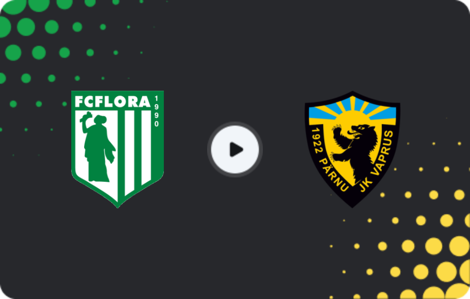 Where to watch Flora Tallinn — Vaprus, Meistriliiga, 12.04.2026